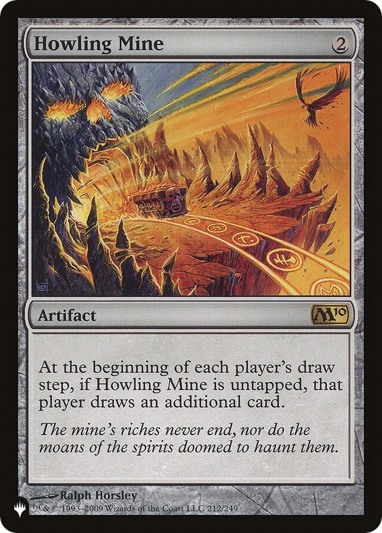 Howling Mine (212/249) (LIST)