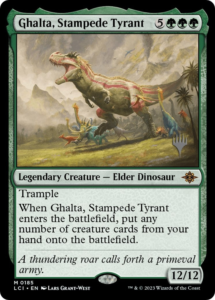 Ghalta, Stampede Tyrant (185) (PPLCI)