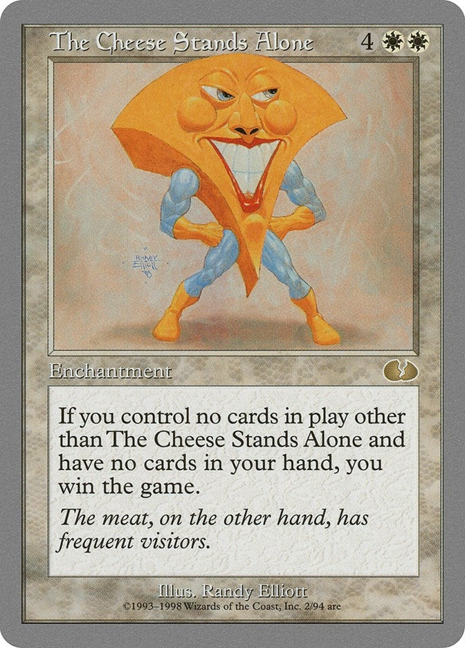 The Cheese Stands Alone (2) (UGL)