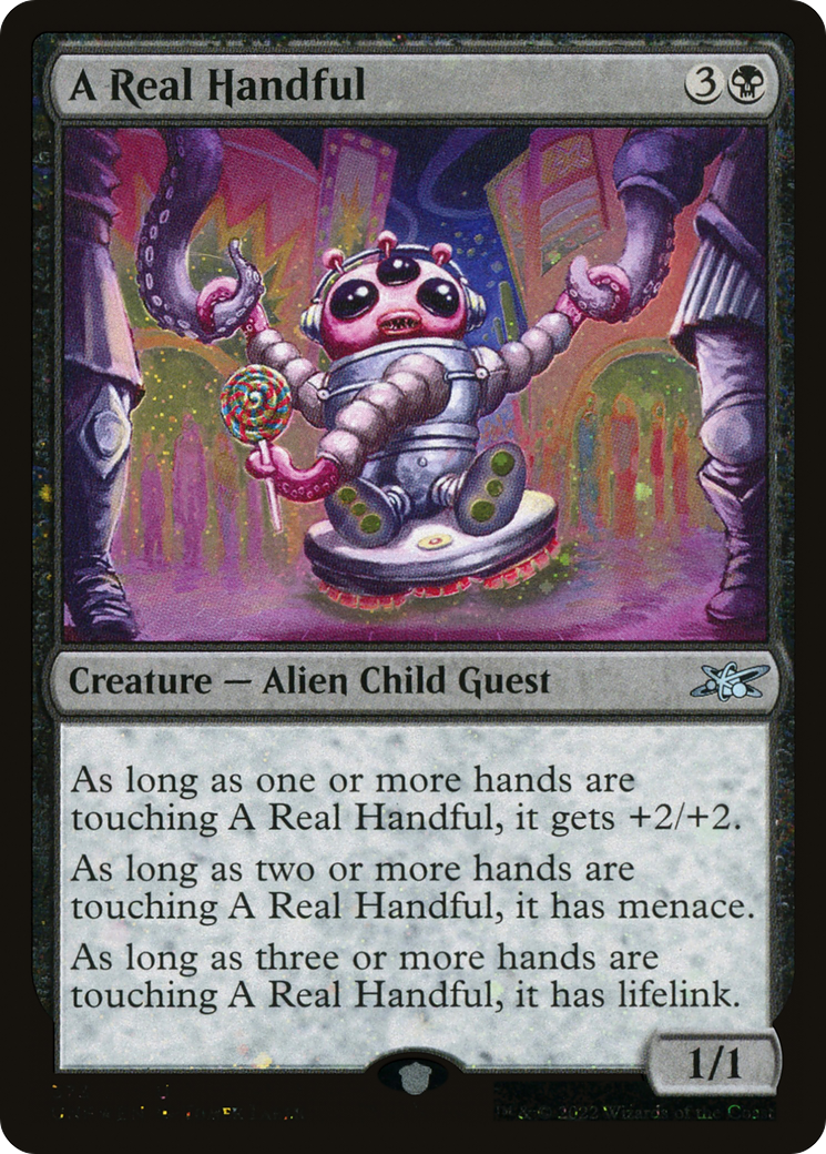 A Real Handful (Galaxy Foil) [Unfinity]