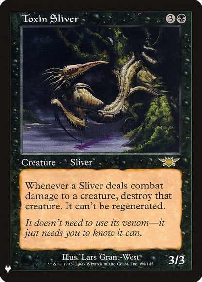 Toxin Sliver (84) (LIST)