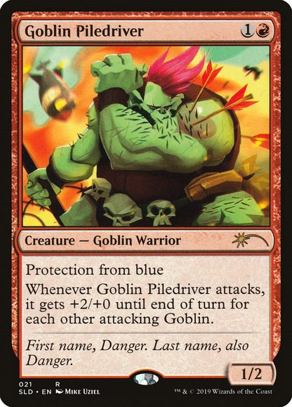 Goblin Piledriver (21) (SLD)