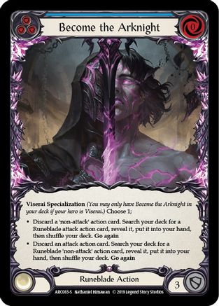 Become the Arknight [ARC083-S] (Arcane Rising)  1st Edition Rainbow Foil