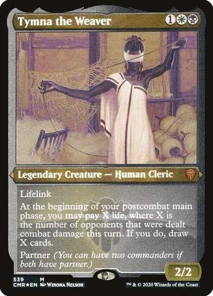 Tymna the Weaver (Foil Etched) (539) (CMR)