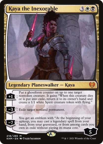 Kaya the Inexorable (218) (KHM)