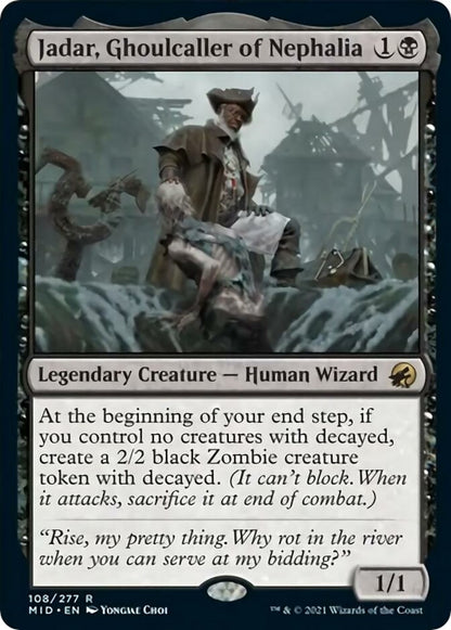 Jadar, Ghoulcaller of Nephalia (108) (MID)