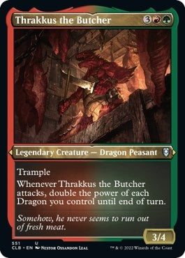 Thrakkus the Butcher (Foil Etched) (551) (CLB)