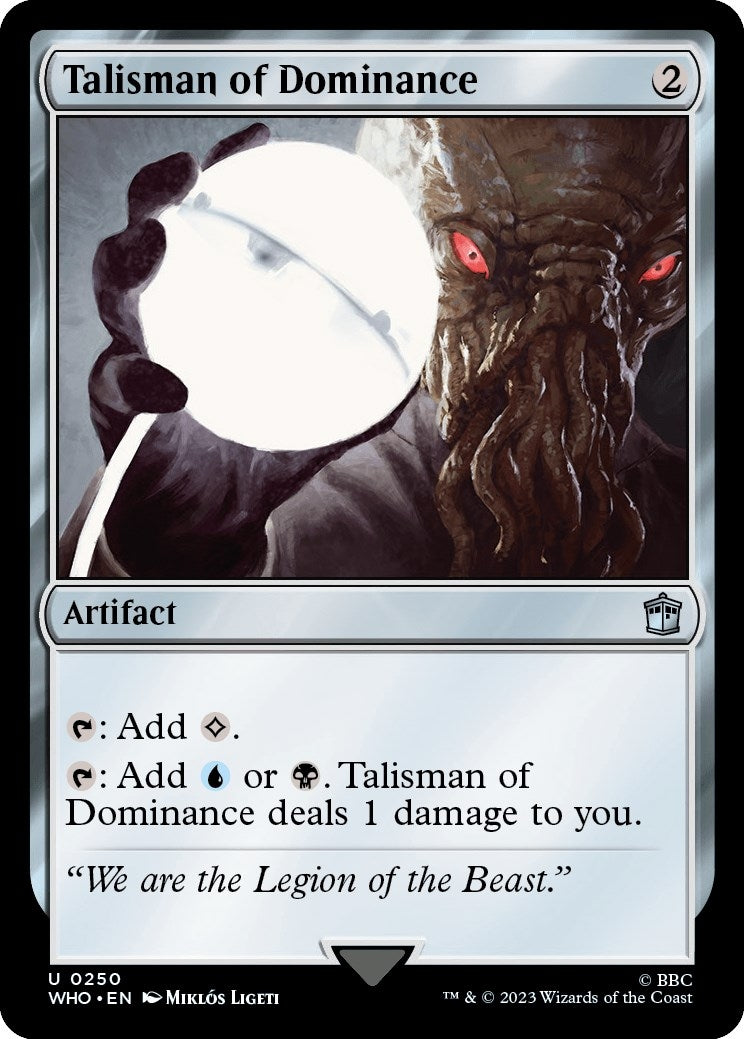 Talisman of Dominance (250) (WHO)