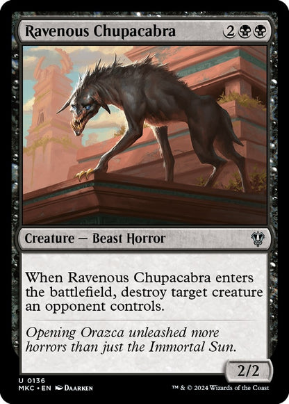 Ravenous Chupacabra (136) (MKC)