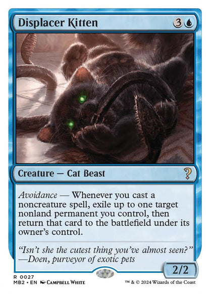 Displacer Kitten (White Border) (27) (MB2)