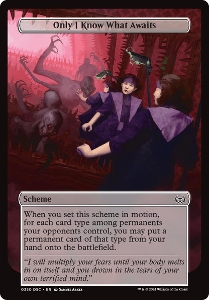 Image for Only I Know What Awaits (Full Art) (350) - Magic: The Gathering