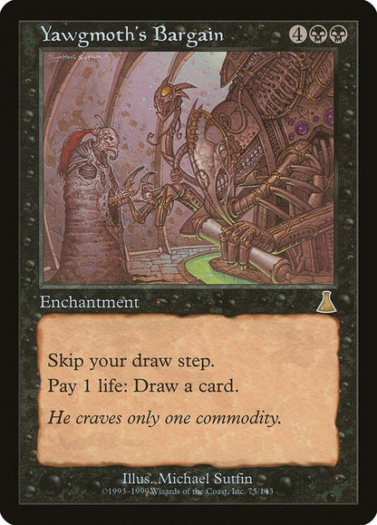 Yawgmoth's Bargain (75) (UDS)