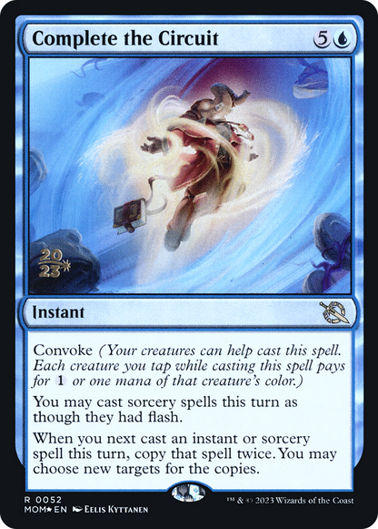 Complete the Circuit [March of the Machine Prerelease Promos]