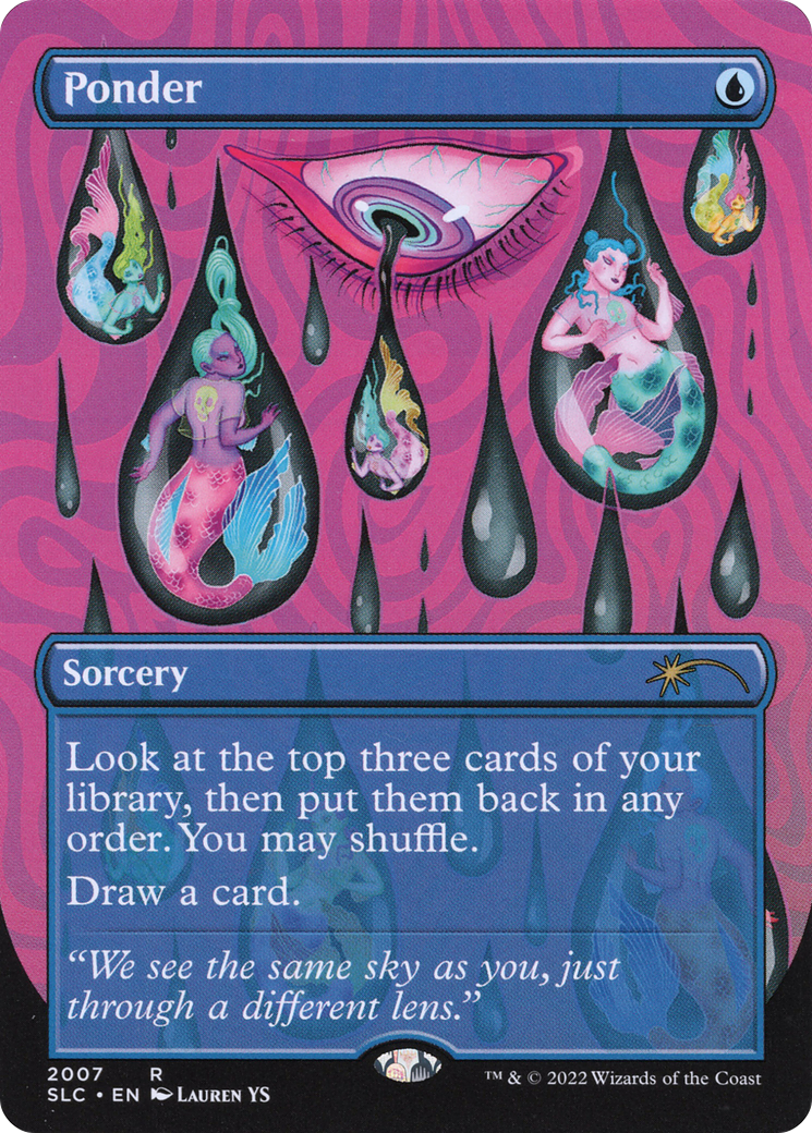 Ponder (Borderless) [Secret Lair 30th Anniversary Countdown Kit]